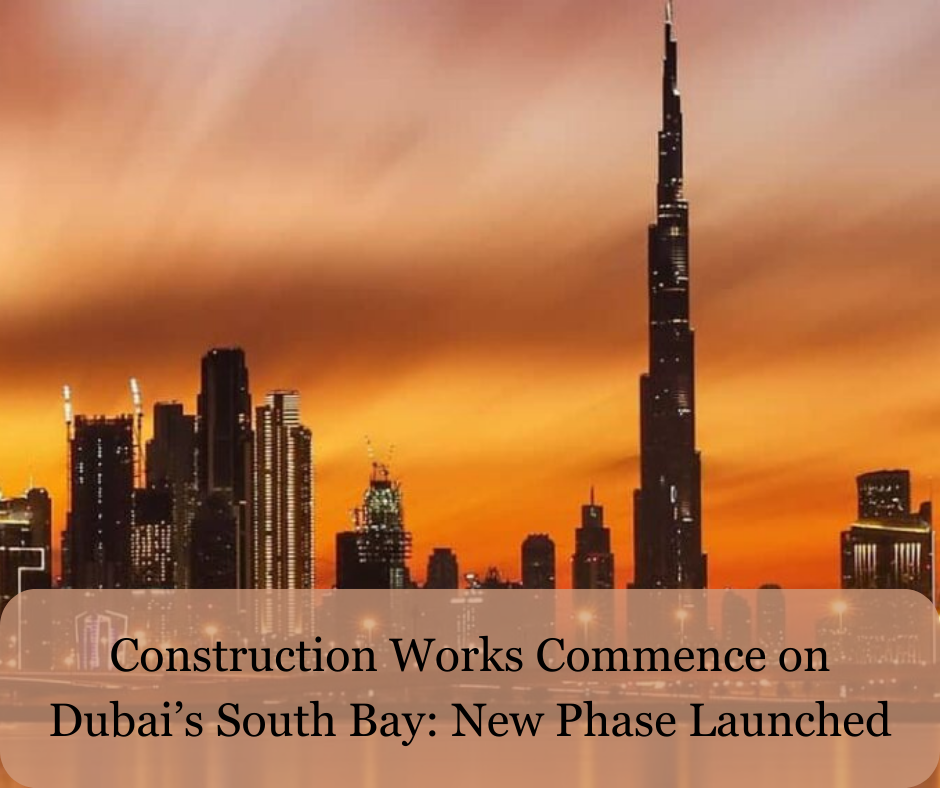 Construction Works Commence on Dubai’s South Bay: New Phase Launched