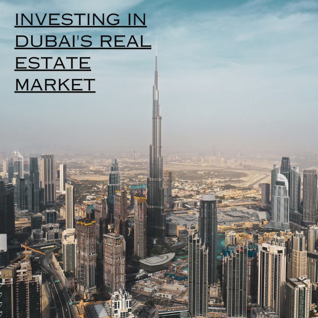 Five Steps to Get Started Investing in Dubai's Real Estate Market